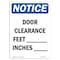 Signmission OSHA Notice, 7" Height, Door Clearance Feet Inches Sign, 7" X 5", Portrait OS-NS-D-57-V-11479 - alternate 1